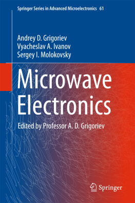 Andrey D. Grigoriev - Microwave Electronics