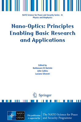 Boston College Nano-Optics: Principles Enabling Basic Research and Applications