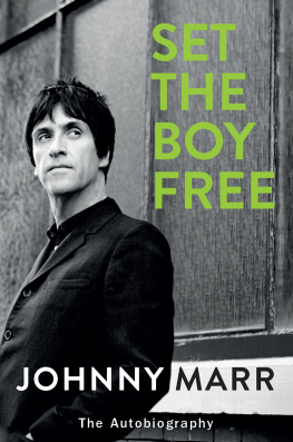 Marr - Set the boy free: the autobiography