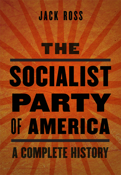 There have been books before on the history of the American Socialist Party - photo 1