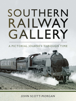 Scott-Morgan - Southern Railway Gallery: a Pictorial Journey Through Time