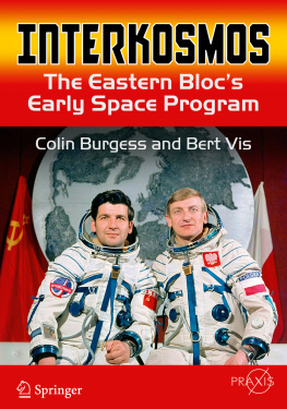 Burgess Colin Interkosmos: the Eastern Blocs early space program