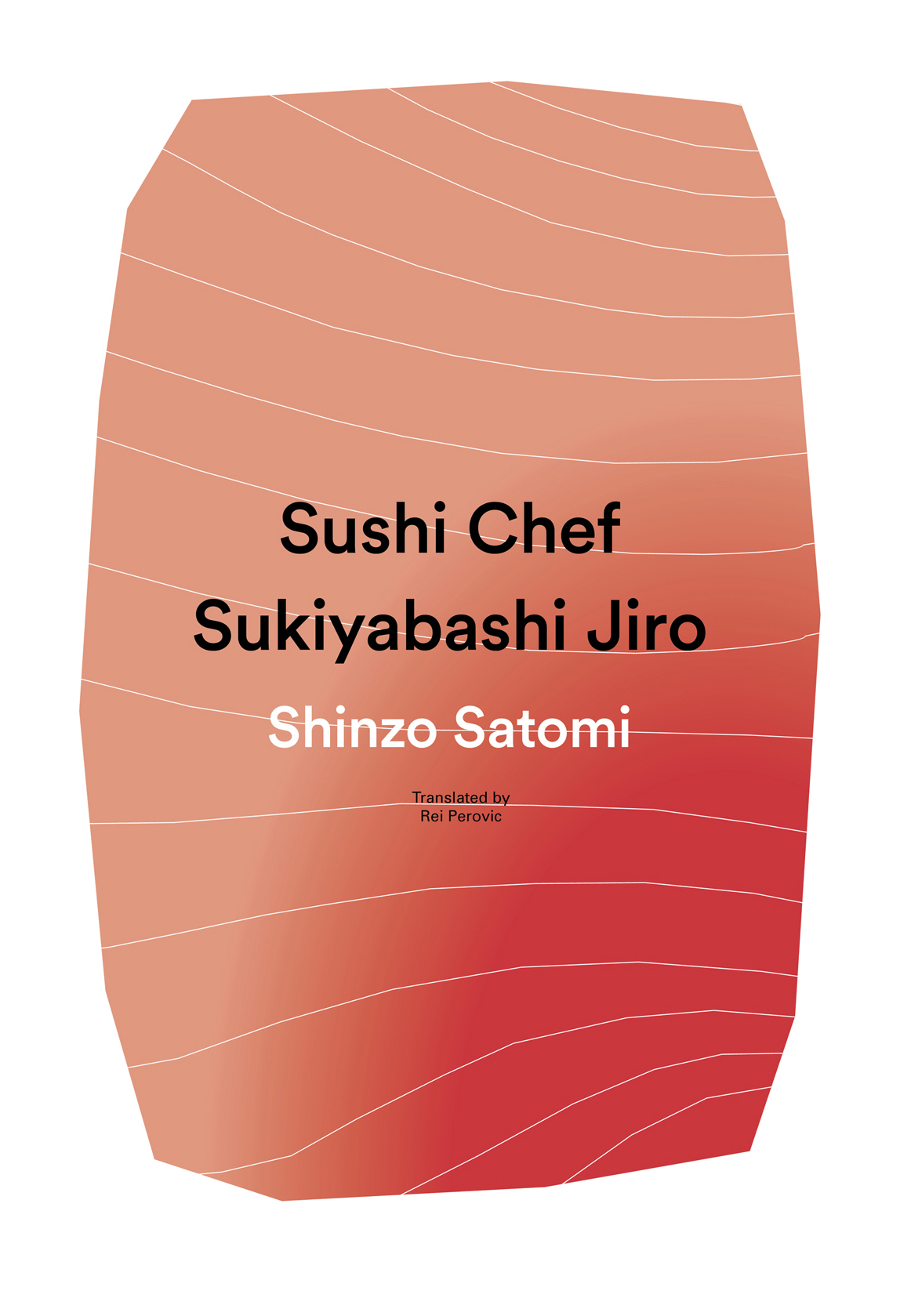 Sushi Chef Sukiyabashi Jiro Production Risa Cho SUKIYABASHI JIRO SHUN WO - photo 1