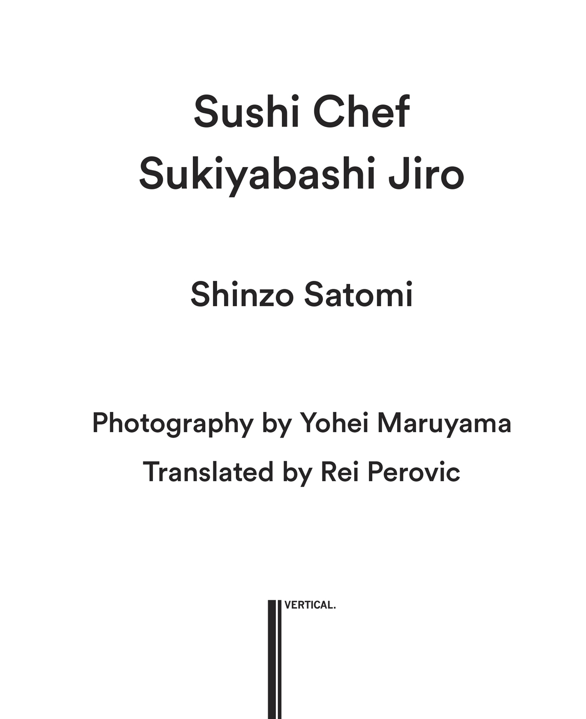 Sushi Chef Sukiyabashi Jiro Production Risa Cho SUKIYABASHI JIRO SHUN WO - photo 2