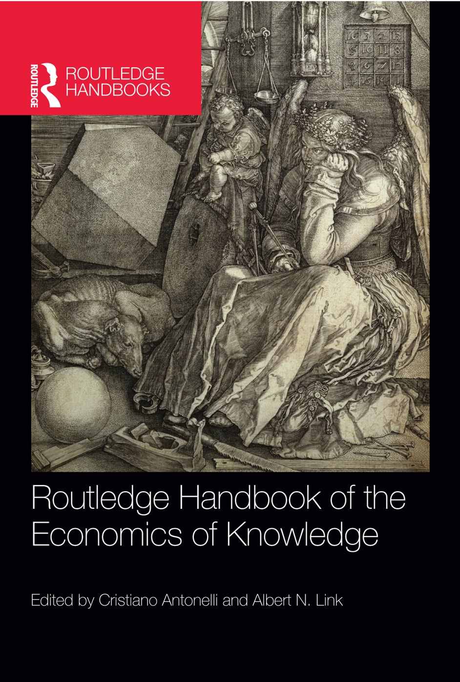 Routledge Handbook of the Economics of Knowledge The Routledge Handbook of the - photo 1