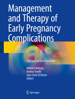 Antonio Malvasi Andrea Tinelli - Management and Therapy of Early Pregnancy Complications