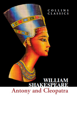 Antonius Marcus Antony and Cleopatra: modern text with introduction