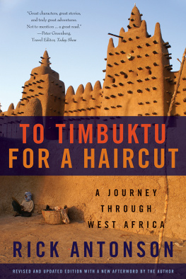 Antonson - To Timbuktu for a haircut: a journey through West Africa