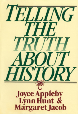 Appleby Joyce Oldham Telling the Truth about History