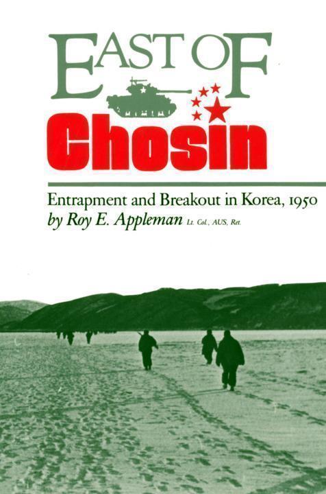 East of Chosin entrapment and breakout in Korea 1950 - photo 1