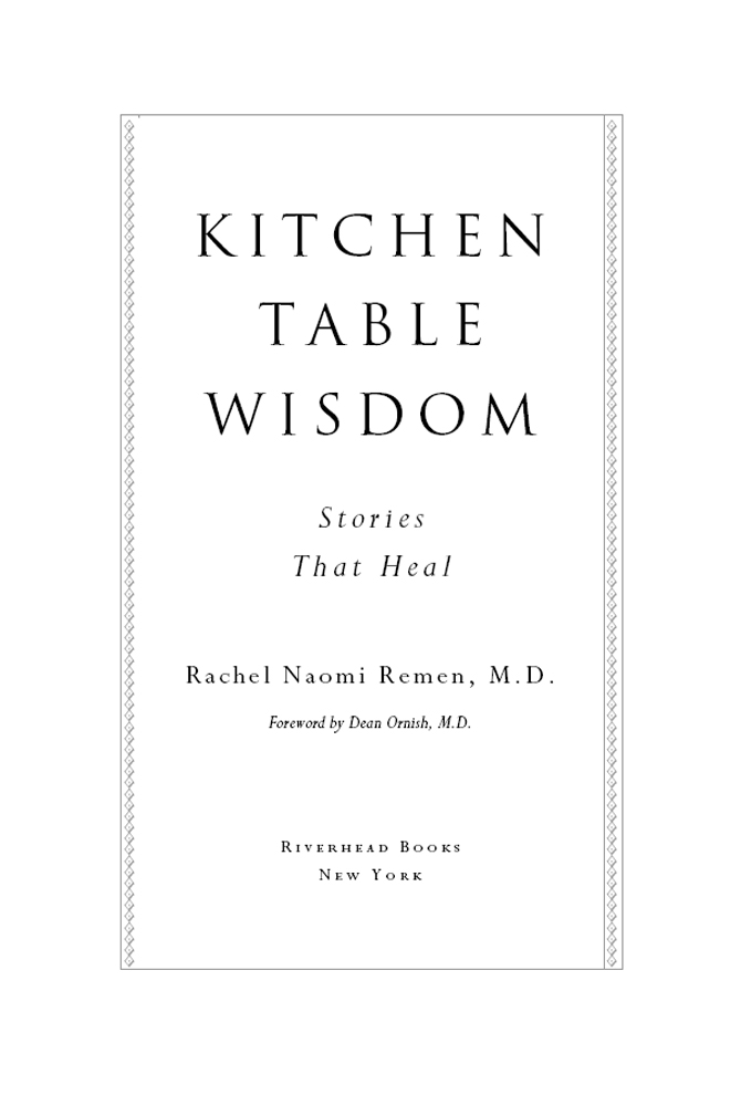 PRAISE FOR Kitchen Table Wisdom Winner of the 1996 Wilbur Award for Best - photo 1