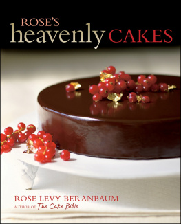 Beranbaum Roses Heavenly Cakes