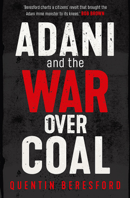 Beresford - Adani and the War Over Coal