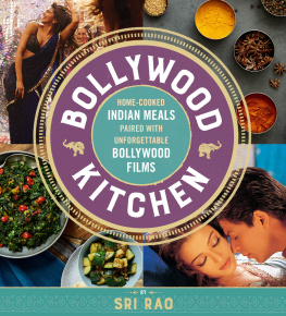 Bensimon Sidney - Bollywood kitchen: home-cooked Indian meals paired with unforgettable Bollywood films