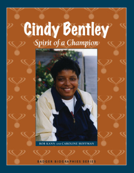 Bentley Cindy - Cindy Bentley: spirit of a champion