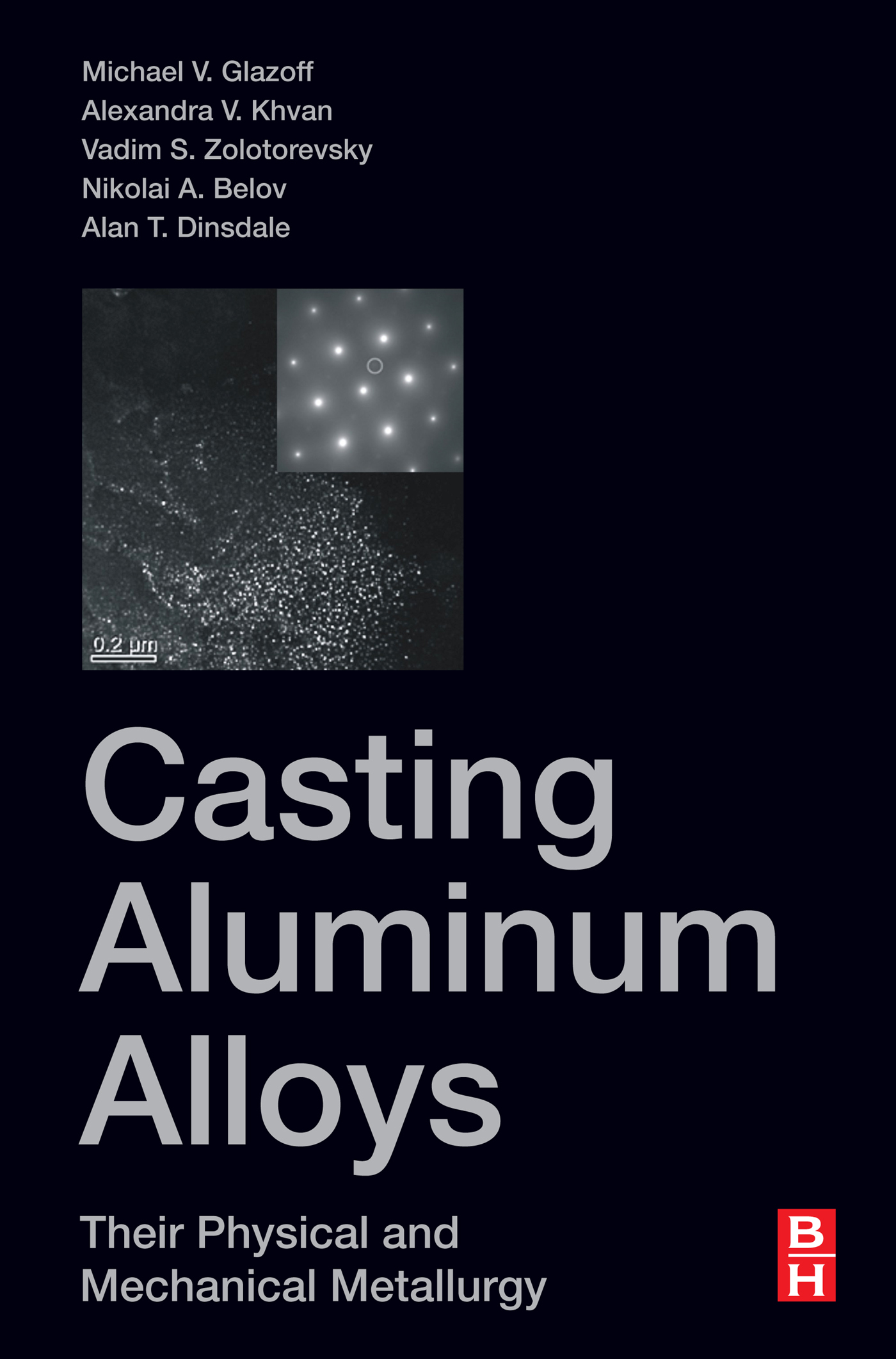 Casting Aluminum Alloys Their Physical and Mechanical Metallurgy Michael V - photo 1