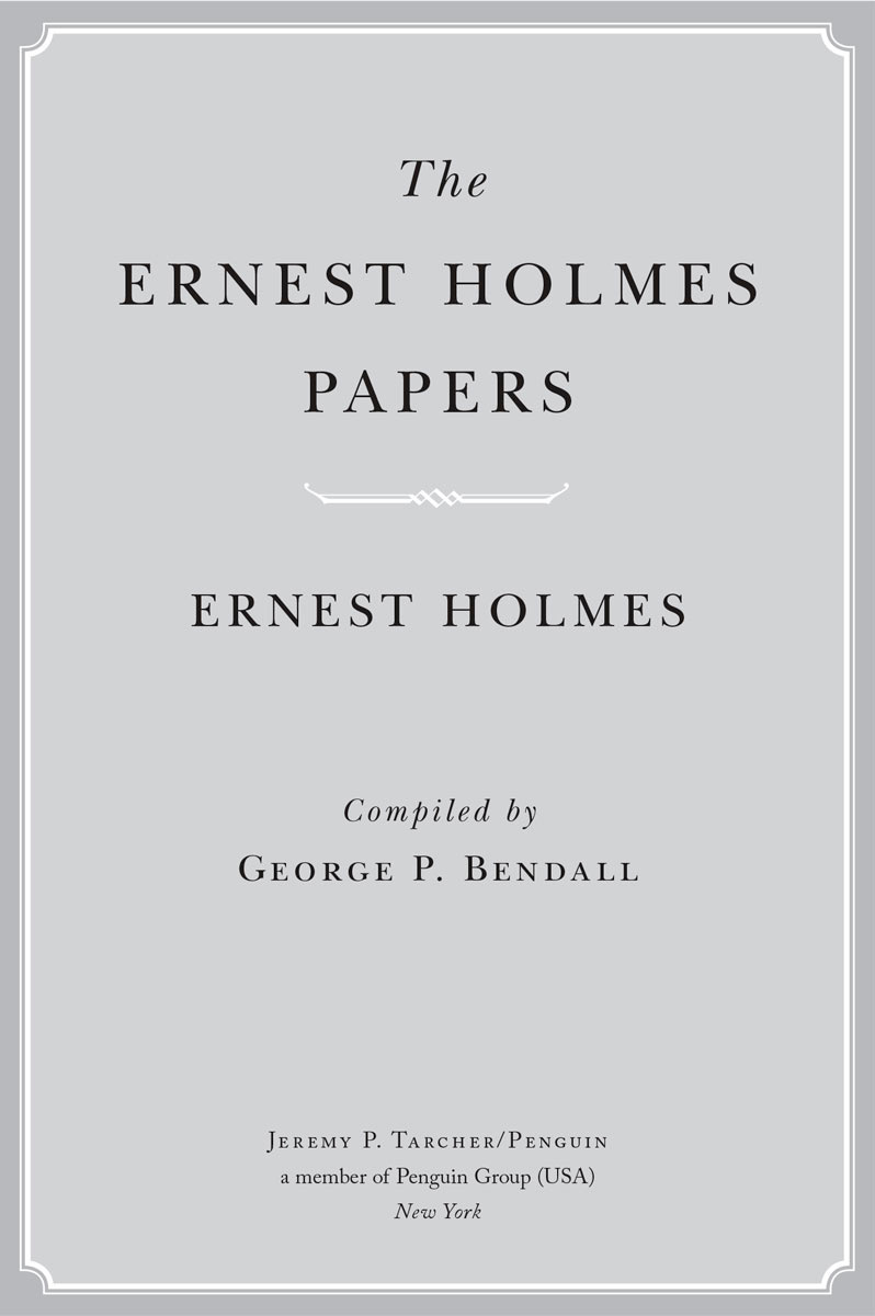 The Ernest Holmes papers a collection of three inspirational classics - image 2