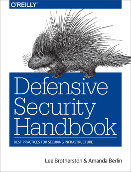 Berlin Amanda Defensive security handbook best practicesfor securing infrastructure