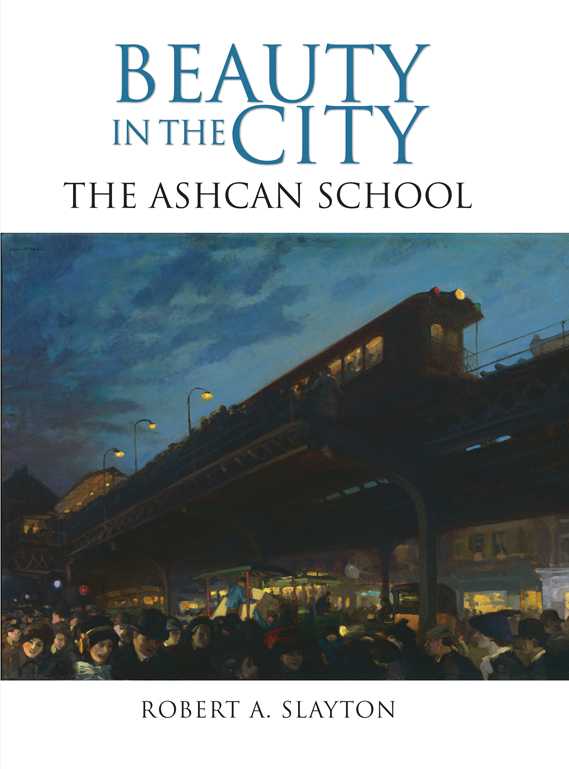 Beauty in the city the Ashcan school - image 1