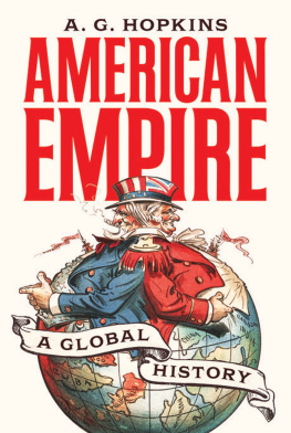 Hopkins - American empire: a global history
