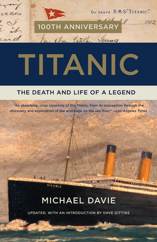 MICHAEL DAVIE TITANIC Michael Davie was a leading British journalist He was - photo 1