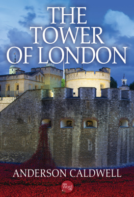 Caldwell - The Tower of London