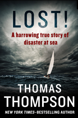 THOMPSON - LOST!: a harrowing true story of disaster at sea