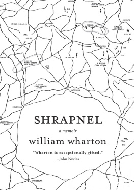 Wharton Shrapnel: a memoir