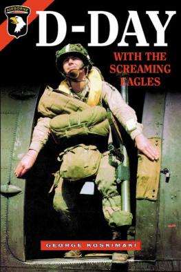 USA Airborne Division - D-Day with the Screaming Eagles