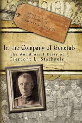 Liggett Hunter - In the company of generals: the World War I diary of Pierpont L. Stackpole