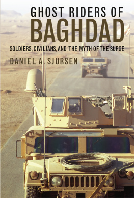 États-Unis. - Ghost riders of Baghdad: soldiers, civilians, and the myth of the surge