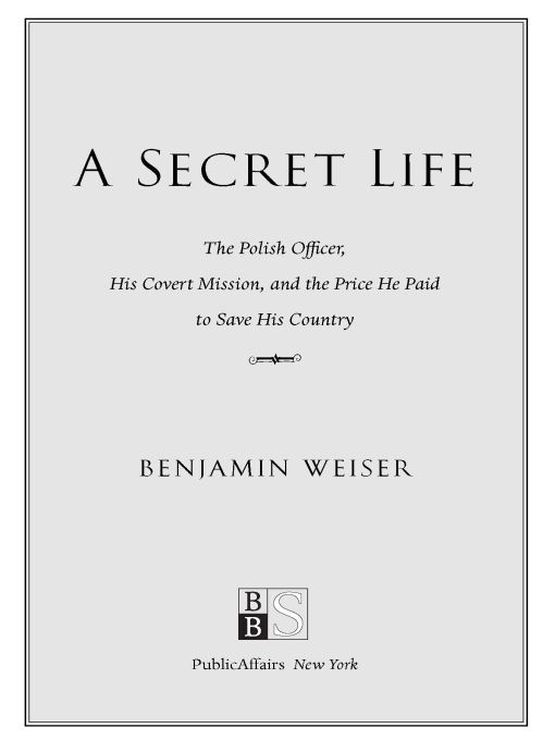 Table of Contents PRAISE FOR A SECRET LIFE A Secret Life is a real-life spy - photo 1