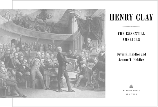 Henry Clay the essential American - image 2