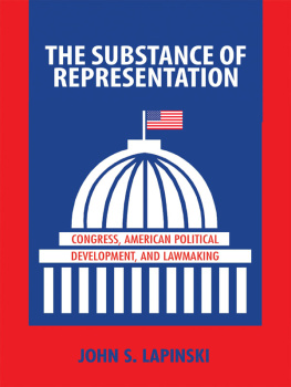 Lapinski - The substance of representation: Congress, American political development, and lawmaking