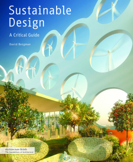 Bergman - Sustainable design: a critical guide for architects and interior, lighting, and environmental designers