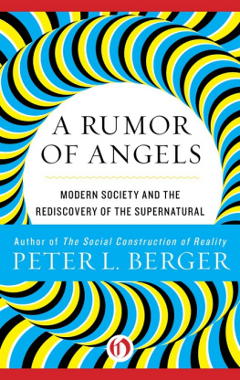 Berger Rumor of Angels: Modern Society and the Rediscovery of the Supernatural