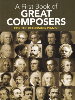 Bergerac - My first book of great composers: 26 themes by Bach, Beethoven, Mozart, and others, in easy piano arrangements