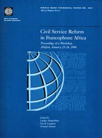 title Civil Service Reform in Francophone Africa Proceedings of a - photo 1