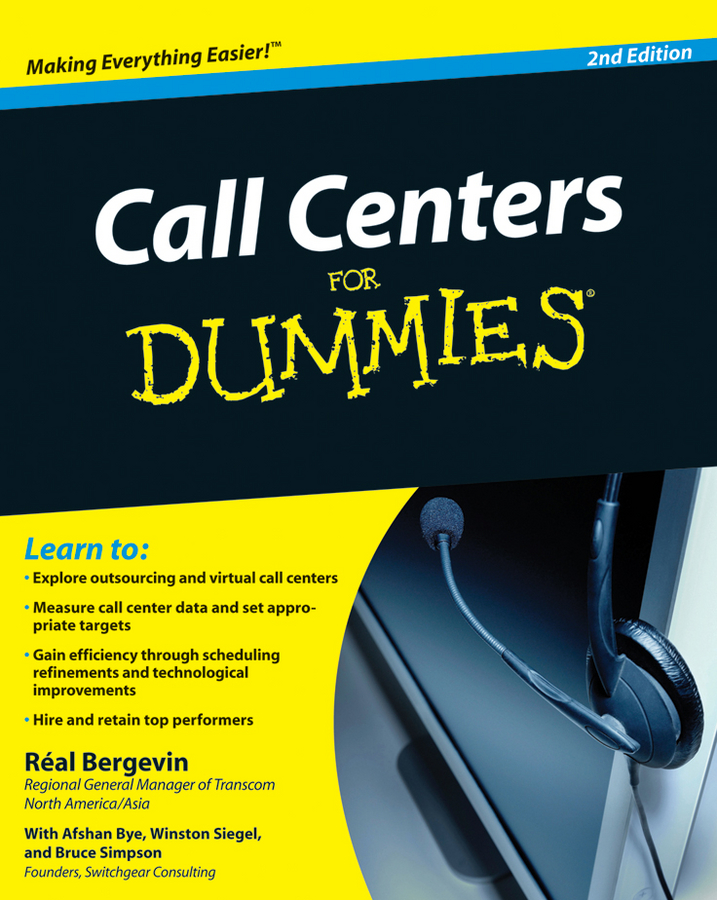 Call Centers For Dummies2nd Edition Ral Bergevin with Afshan Bye Winston - photo 1