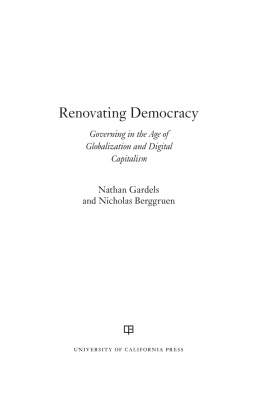 Berggruen Nicolas - Renovating democracy: governing in the age of globalization and digital capitalism