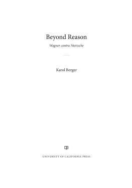 Berger Karol - Beyond reason: Wagner contra Nietzsche