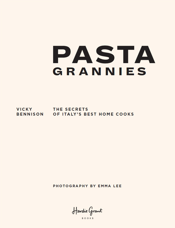 Pasta Grannies The Official Cookbook - image 4