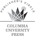 Columbia University Press gratefully acknowledges the generous contribution for - photo 2