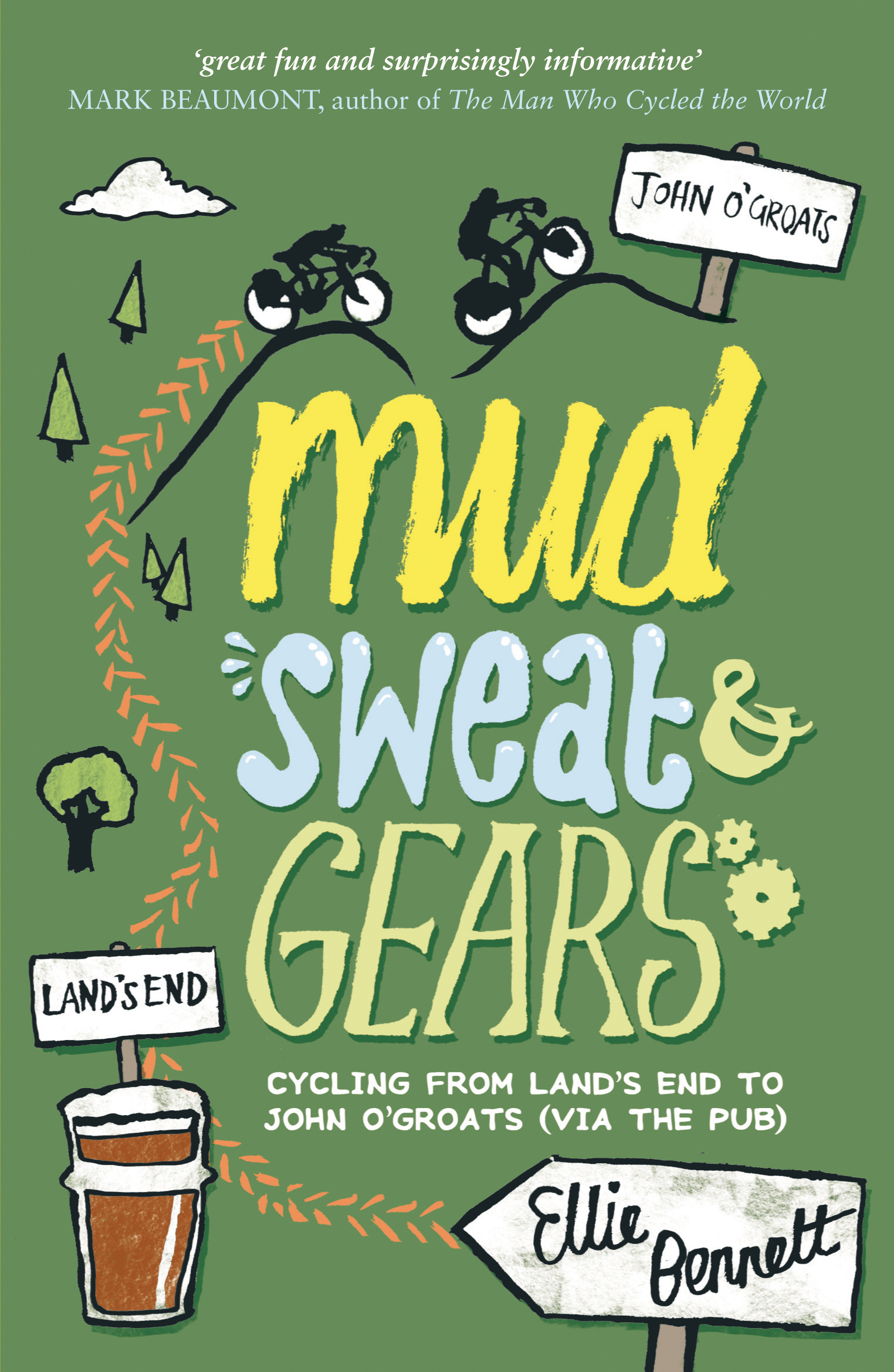 MUD SWEAT AND GEARS Copyright Ellie Bennett 2012 Map by Robert Littleford - photo 1