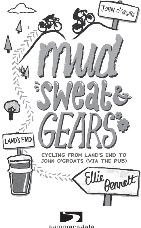 MUD SWEAT AND GEARS Copyright Ellie Bennett 2012 Map by Robert Littleford - photo 2