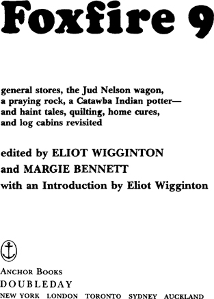 E LIOT W IGGINTON who started Foxfire magazine with his ninth- and - photo 3