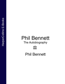 Bennett Phil PHIL BENNETT: The Autobiography