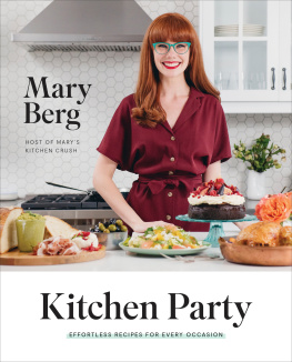 Berg Kitchen Party: Effortless Recipes for Every Occasion