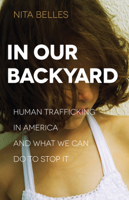 Belles - In our backyard: human trafficking in America and what we can do to stop it