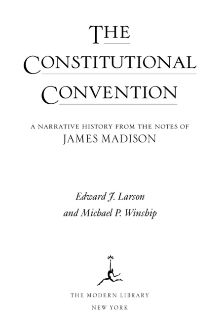 Copyright 2005 by Edward J Larson and Michael P Winship Compilation copyright - photo 2